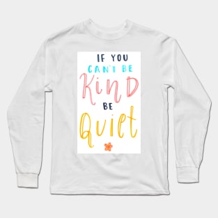 Be Kind Long Sleeve T-Shirt